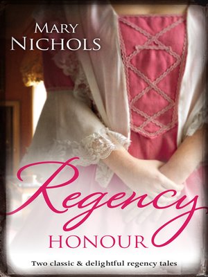 cover image of Regency Honour/Sir Ashley's Mettlesome Match/The Captain's Kidnapped Beauty